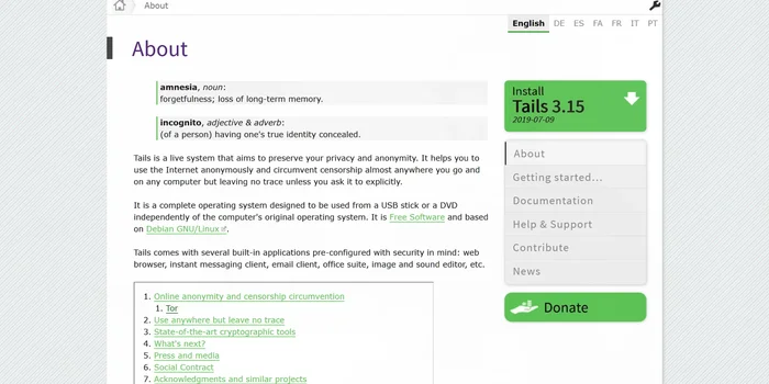 The entire OS is built around the Tor protocol, routing all internet traffic through the Tor network.
